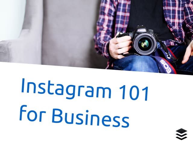 Instagram 101 for Business