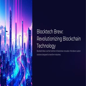 Blocktech Brew – Leading Blockchain & Web3 Development Company | PPT