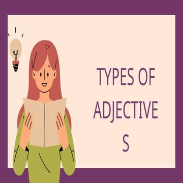 Types of Adjetives and samples and everything.pptx