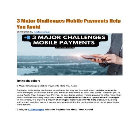 3 Major Challenges Mobile Payments Help You Avoid