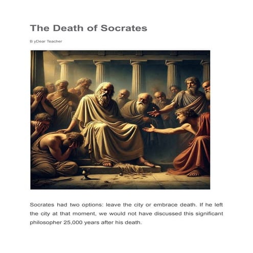 The Death of Socrates by Dear Teacher:. Socrates had two options: leave the c...