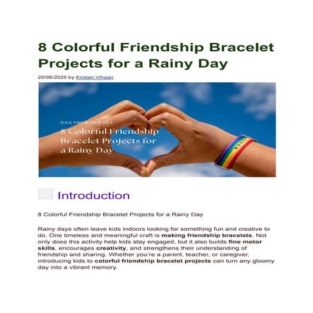 8 Colorful Friendship Bracelet Projects for a Rainy Day