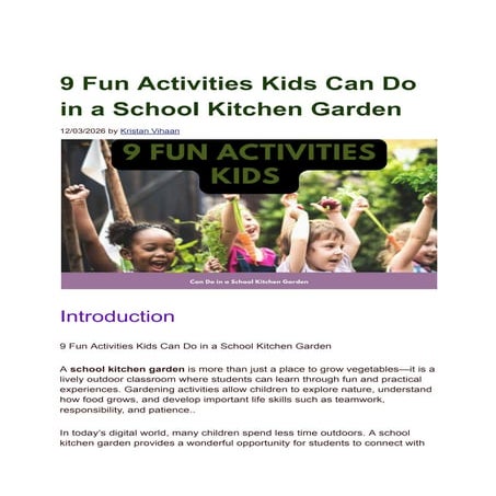 9 Engaging Activities for Kids in School Kitchen Gardens to Learn and ...