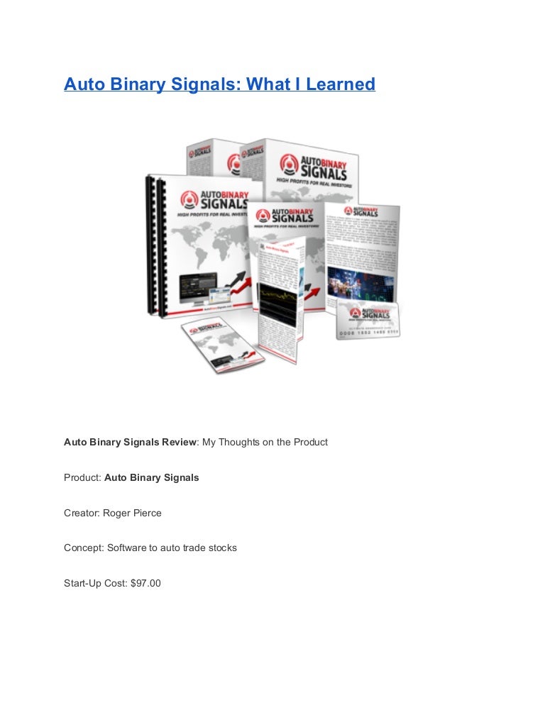 Auto binary signals software