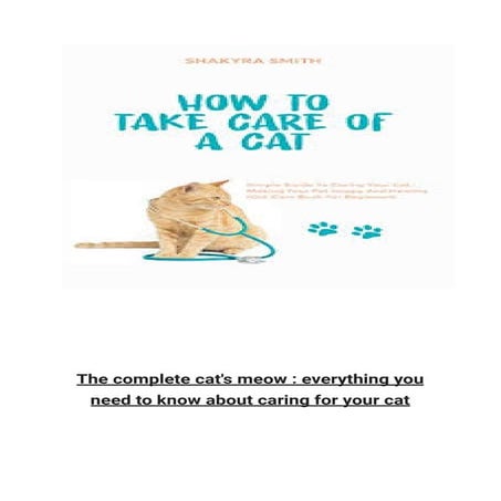 everything you need to care a cat | PDF