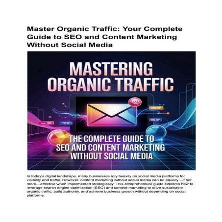 Master Organic Traffic: Your Complete Guide to SEO and Content Marketing With...