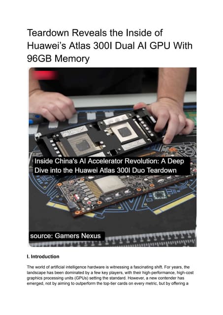 Teardown Reveals the Inside of Huawei’s Atlas 300I Dual AI GPU With 96GB Memory