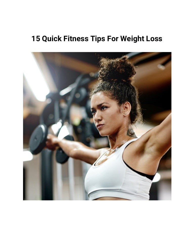 15 Quick Fitness Tips For Weight Loss