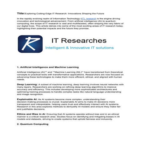 Exploring the Frontiers of IT Research: Trends, Challenges, and Future Direct...