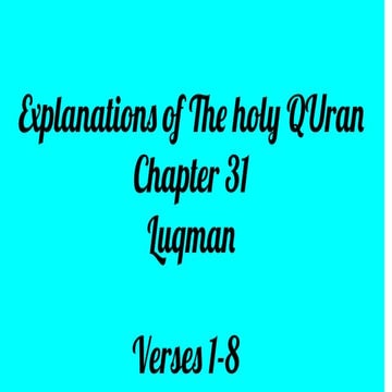 Lessons from Chapter 31 of the Quran -Luqman