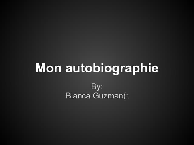 mon autobio.