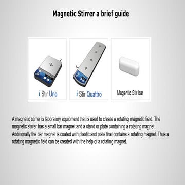 Magnetic Stirrer a brief guide