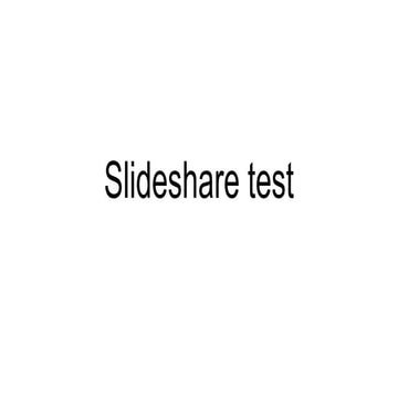 Test slideshare | PPTX