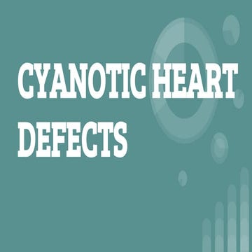 Cyanotic congenital heart defects