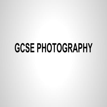 GCSE Photography intro