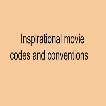 Inspirational movie codes and conventions