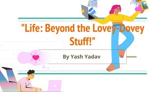 Life is Beyond the Love - by Yash Yadav