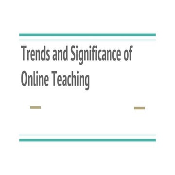 Online Teaching and its role in shaping the learning experience