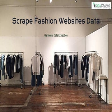 Scrape Fashion Websites Data - Garments Data Extraction | PDF