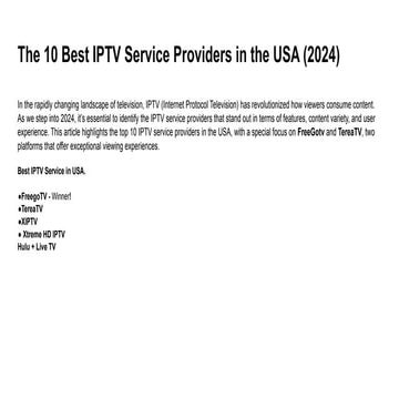 Top IPTV Service Providers in the USA for 2024: Freegotv and TereaTV