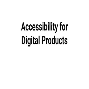 Accessibility for Digital Products along with WCAG .pdf