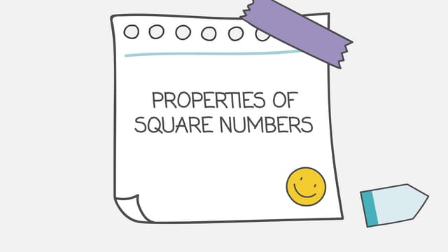 PROPERTIES OF SQUARE NUMBERS