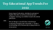 Top Educational App Trends For 2022