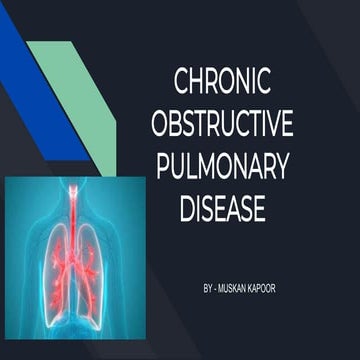 CHRONIC OBSTRUCTIVE PULMONARY DISEASE (COPD)