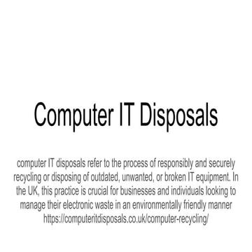 Computer IT Disposals providing best recycling services in uk