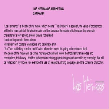 Los Hermanos-Marketing Campaign