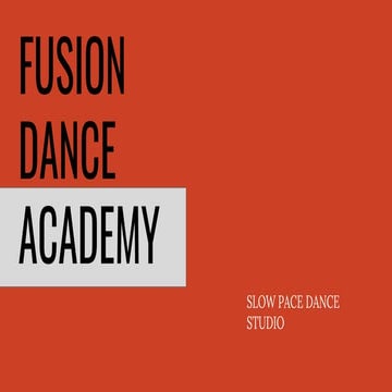 slow pace dance academy | PPTX
