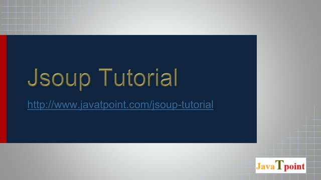 Jsoup Tutorial for Beginners - Javatpoint