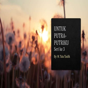 Untuk putra putriku 3