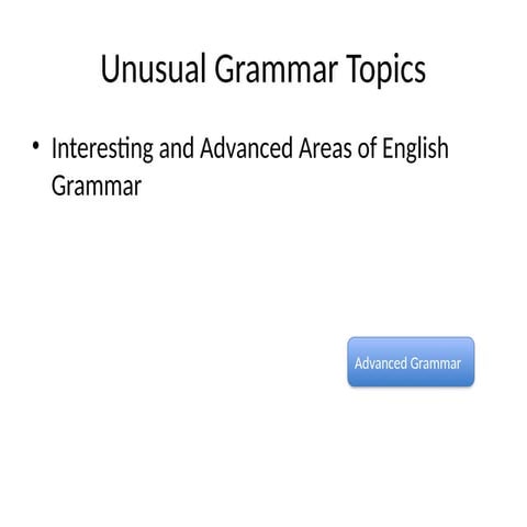 Mastering Unusual and Advanced English Grammar Structures for Fluency ...