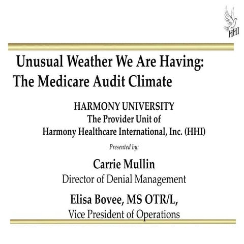 Unusual Weather We Are Having: The Medicare Audit Climate