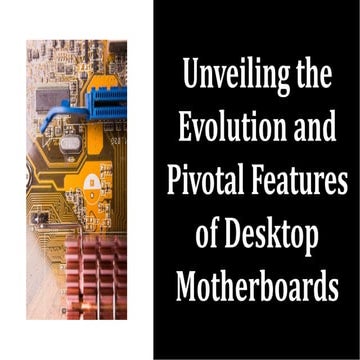 EXPLORING SERVER MOTHERBOARD FORM FACTORS UNVEILING THE KEY VARIANTS.pptx