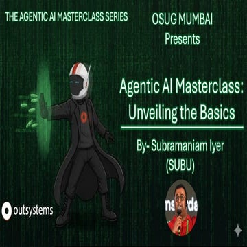 Unveiling the Basics of Agentic AI - OSUG Mumbai