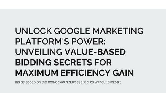 UNVEILING VALUE-BASED BIDDING SECRETS FOR MAXIMUM EFFICIENCY GAIN.pptx