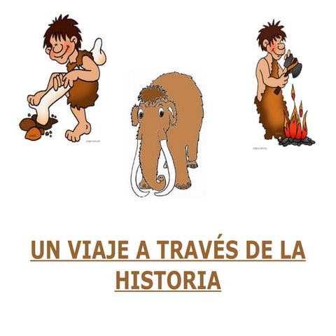 Un Viaje A TravéS De La Historia | PPT