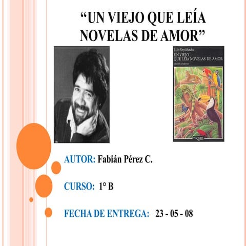 Un Viejo Que LeíA Novelas Del Amor | PPT