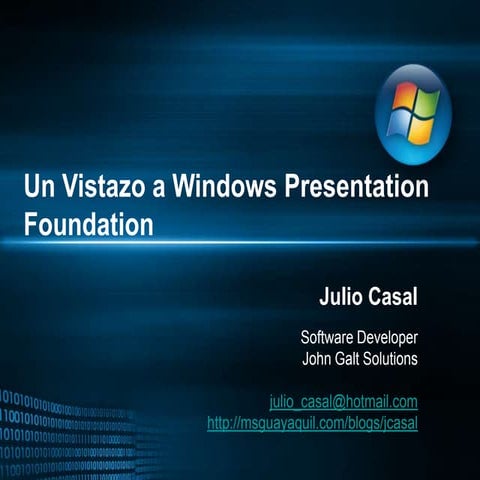 Un Vistazo A Windows Presentation Foundation