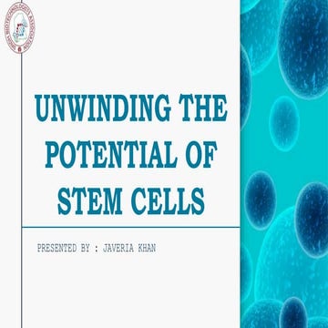 unwinding the potentials of stem cells