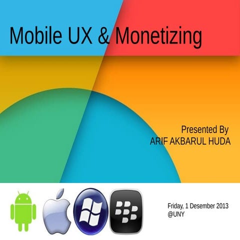 Mobile User Experience & Monetizing