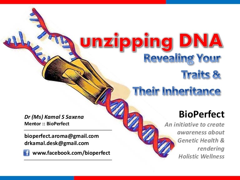 Unzipping DNA for Holistic Management