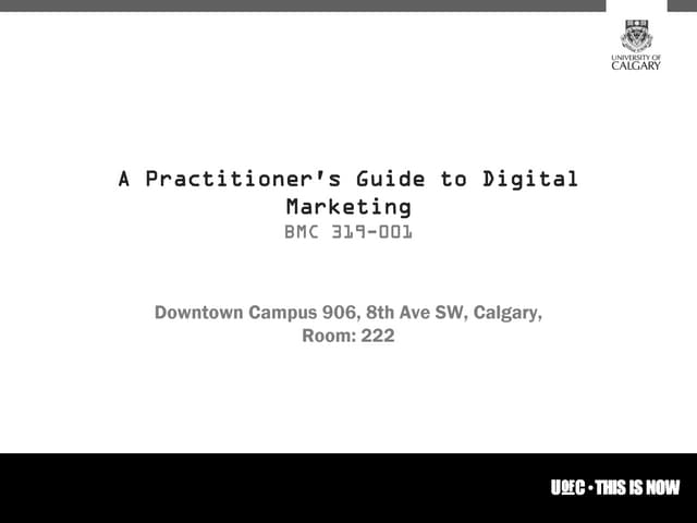 UofC Digital Marketing Lecture 2