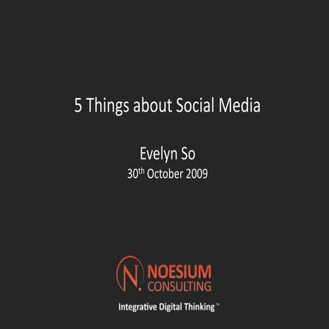 5 Things About Social Media
