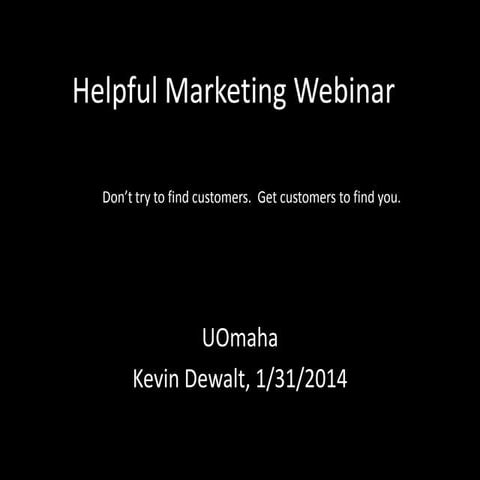 Kevin Dewalt's Helpful Marketing Webinar at University of Omaha