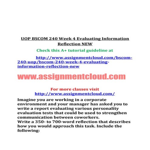 Uop bscom-240-week-4-evaluating-information-reflection-new