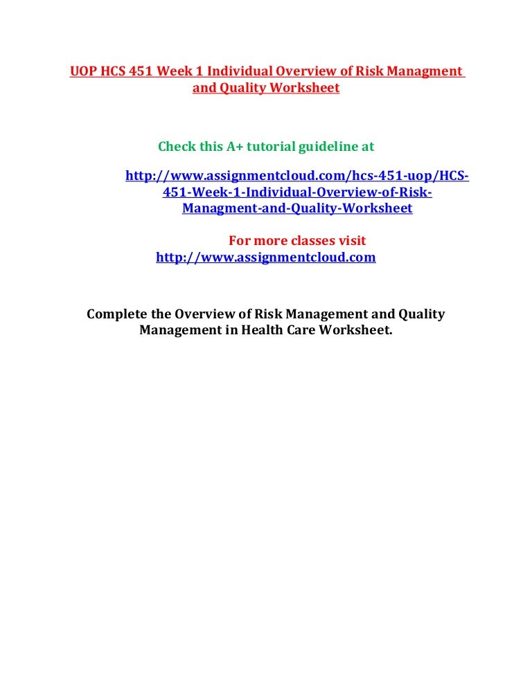 Uop hcs 451 week 1 individual overview of risk managment and quality