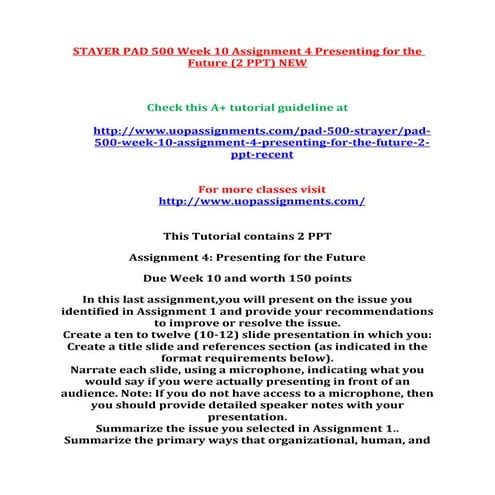 Uop pad 500 week 10 assignment 4 presenting for the future